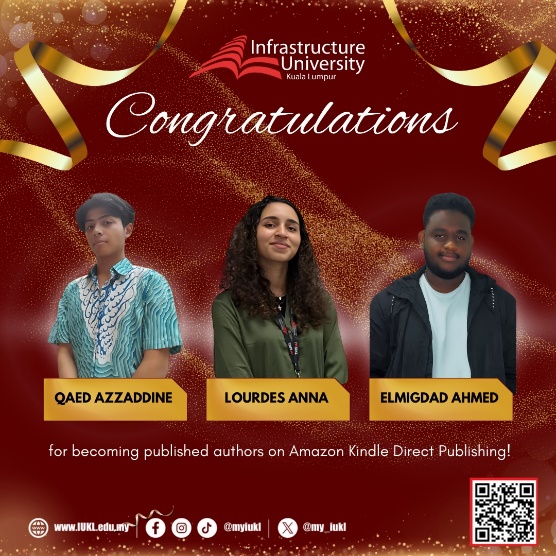 Talented IUKL students have become published authors on Amazon Kindle Direct Publishing (KDP) Talented IUKL students have become published authors on Amazon Kindle Direct Publishing (KDP)